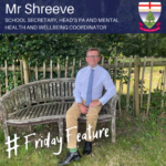 Mr Shreeve Friday Feature